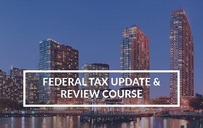 2022 Long Island, NJ - Federal Tax Update and Review Course