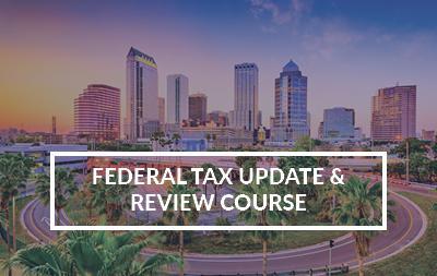 2022 Tampa, FL - Federal Tax Update and Review Course