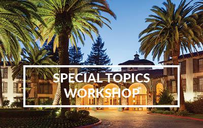 2022 Special Topics Workshop - Napa