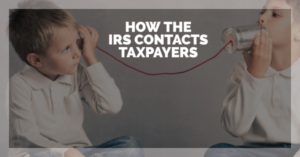 HOW THE IRS CONTACTS TAXPAYERS