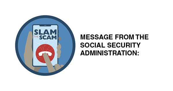MESSAGE FROM THE SOCIAL SECURITY ADMINISTRATION: